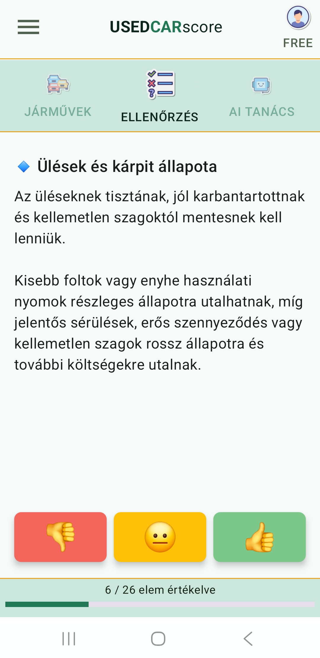 A UsedCarScore alkalmazás képernyője egy vezetett checklist-ponttal használt jármű értékeléséhez